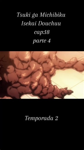 Tsuki ga Michibiku Isekai Douchuu: Acción y Revelaciones