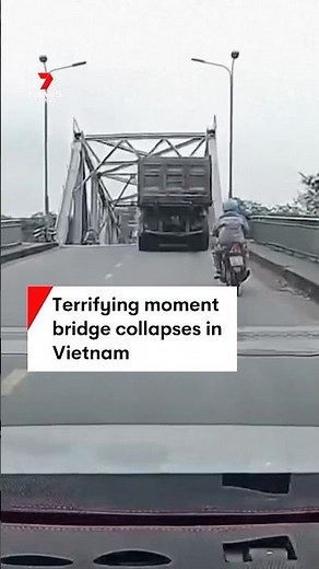Terrifying moment bridge collapses in Vietnam