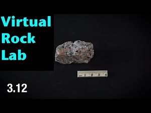 Virtual Rock Identification Lab | Sample 3.12