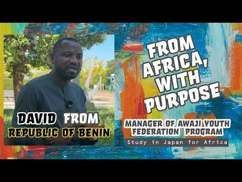 From Benin to Japan: David Kpondehou’s Mission to Connect Africa and Japan