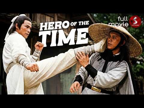 Hero of the Time | Full Martial Arts Movie