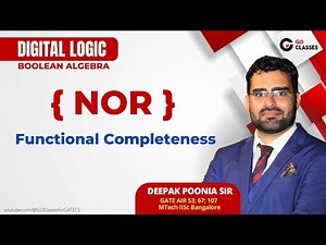 NOR is universal Gate | Functional Completeness | Digital Logic | GO Classes | GATE Overflow Video Lecture | Crash Course for GATE CSE - Computer Science Engineering (CSE)
