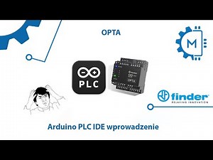 OPTA - Arduino PLC IDE wprowadzenie