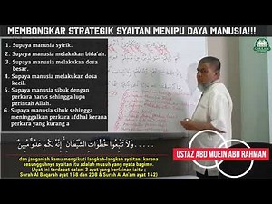 Membongkar Strategik Syaitan Menipu Daya Manusia || Ustaz Abd Muein Abd Rahman