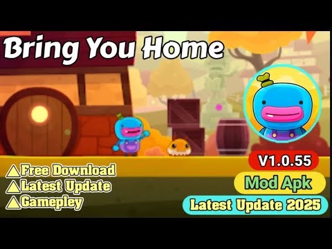 Bring You Home Mod Apk v1.0.60 | Free Download | Gamepley | New Update