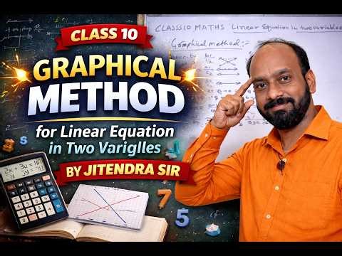 Class 10 || Linear Equation In Two Variables || Graphical Method || By Jitendra Sir
