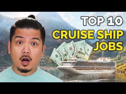 Top 10 Cruise Ship Salary Jobs in 2024