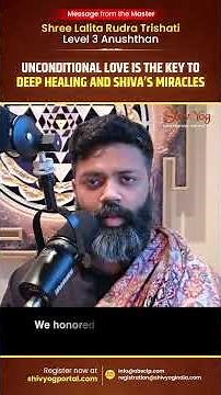Unconditional Love is the Key to Deep Healing and Shiva's Miracles