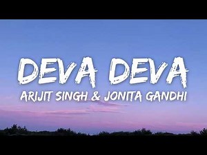 Deva Deva (Lyrics) - Arijit Singh & Jonita Gandhi | Brahmāstra |