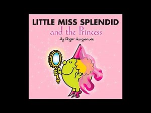 Little Miss Splendid and the Princess