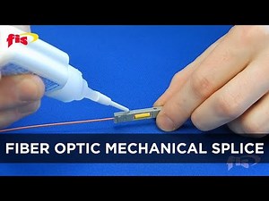 Learn How to Install FIS’s Fiber Optic Mechanical Splice