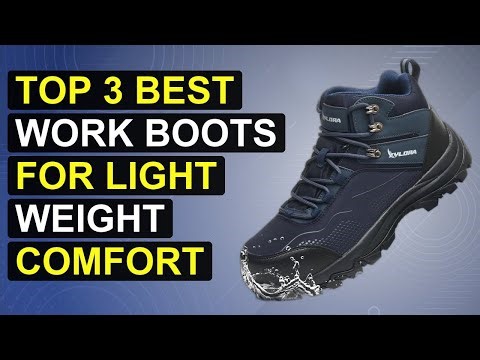 Top 3 Best Work Boots For Lightweight Comfort 2026 | Ultimate Lightweight Work Boots For All-Day Com