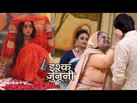 Ishq junooni :- Ruhani ko apne karib laaya guru , suhaagraat #todaysepisode