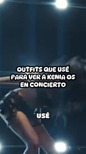Outfits que usé para ver a @KeniaOs en la gira de K23 y en Pink Aura🔥, se viene nuevo álbum y los keninis ya ansían saber que outftis van a sacar💋 #keniaos #keninis #kdekarma #k04 #pinkaura