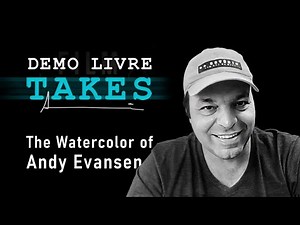 Andy Evansen EXPLAINS his Watercolor Technique here, in TAKES