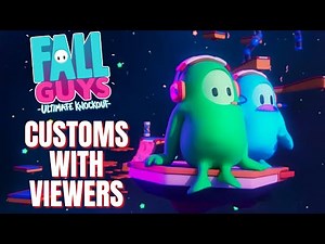 Fall Guys Live - 🔴Playing Customs With Viewers!!!