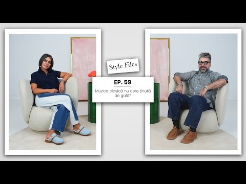 Style Files Ep.59 I Festivalul George Enescu și primele superstaruri
