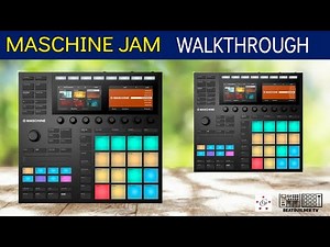 NI Maschine Jam Tutorial | Basic Overview and Review in 2022