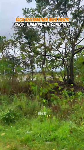 Taga Reclamation Area Pasok Brgy. Tinampa-an, Cadiz City 📌 #fblifestyle | Barkadang Lagawan 611
