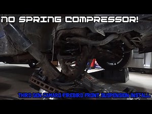 Third Gen Camaro/Firebird Front Strut and Spring Install