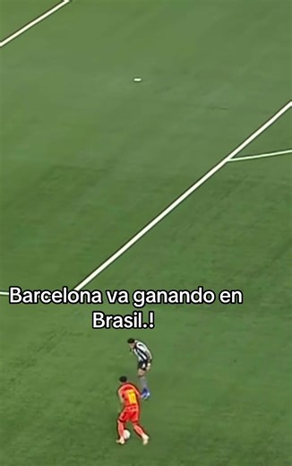 Gol de Barcelona en Brasil #gol #paratiiiiiiiiiiiiiiiiiiiiiiiiiiiiiii #viral #goles