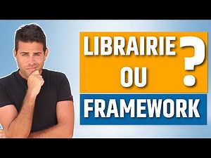 Différence entre Librairie et Framework...