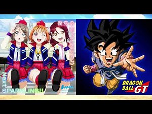 Next SPARKLING!! x DAN DAN Kokoro Hikareteku (Mashup) [Love Live! Sunshine!! x Dragon Ball GT]