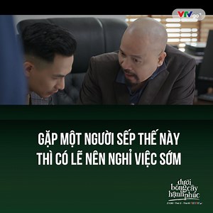 514K views · 10K reactions | Ôi quả sếp hãm thế này mà Đạt vẫn chịu được thì kể cũng lạ. Ơ nhưng mà bởi vì Đạt cũng rất hãm =)) ---- Dưới bóng cây hạnh phúc I 21h00 thứ 2,3,4,5,6 VTV1 | VTVGo | Facebook