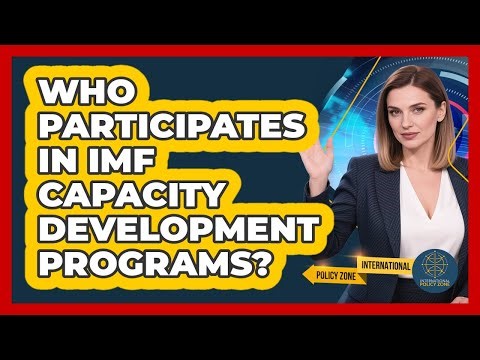 Who Participates In IMF Capacity Development Programs?