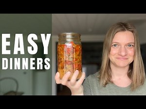 Canning 12 DELICIOUS One Jar Meals
