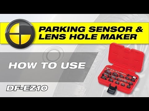 DF-EZ10 Parking Sensor and Lens Hole Maker - How to Video
