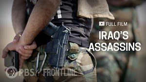 Iraq’s Assassins (full documentary) | FRONTLINE