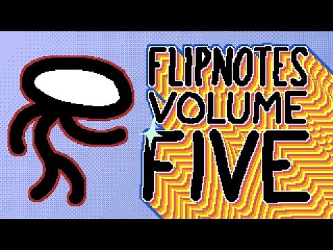 my flipnotes, volume 5