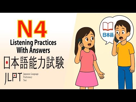 JLPT N4 Japanese Listening Practice Test with Answer 2025