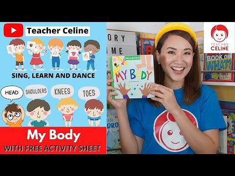 My Body | Parts of the Body | Head Shoulders Knees & Toes | Kids Song