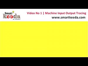 Video No 1 | How to solve machine input output questions fast | Learn it Smartkeeda way