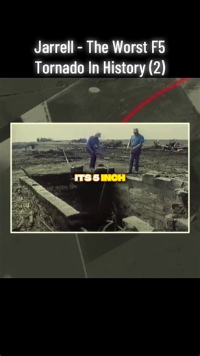 Jarrell Tornado: The Most Devastating F5 In History