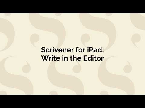 Scrivener for iPad | How to Write in the Editor