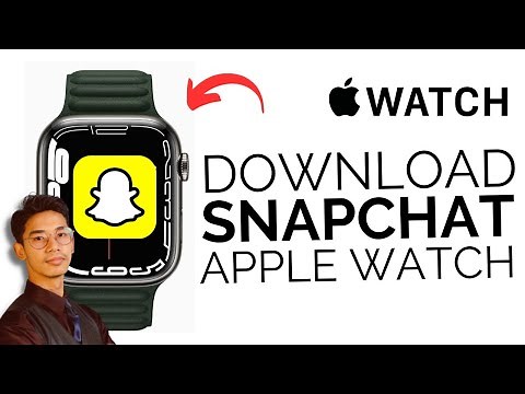 Easy Ways to Get Snapchat on Apple Watch