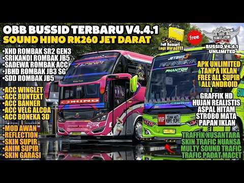 UPDATE OBB BUSSID TERBARU V4.4.1 SOUND HINO RK260 | GRAFFIK HD | FULL ACC ROMBAK ALL BUS