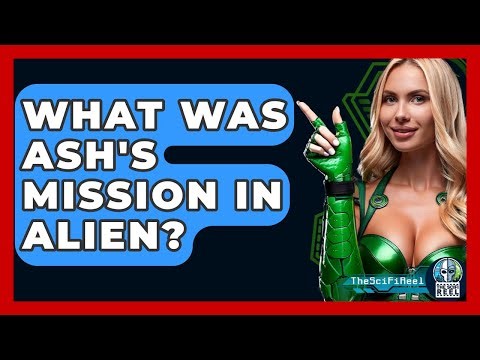 What Was Ash's Mission In Alien? - The SciFi Reel
