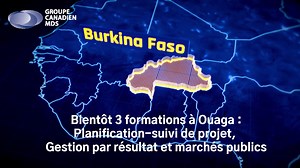 Vague de formations canadiennes au Burkina Faso : bientôt 3 séminaires certifiants en présentiel et à distance en même temps (selon votre choix) : 14 au 18 juin 2021. Renseignez-vous ! #gestion de projets #séminaires #formations #Ecole de management de projets #Education en afrique #magisto #vimeo | Groupe Canadien MDS