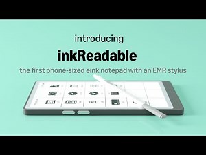 Introducing InkReadable—the world’s first phone-sized e-ink notepad with an EMR stylus