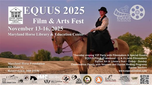 2025 EQUUS Film & Arts Fest Official Entry "EVOKE" Trailer November 13 - 16, 2025 Maryland Horse Library & Education Center 321 Main Street Rristertown, MD 21136 www.equusfilmfest.com | EQUUS Film & Arts Fest