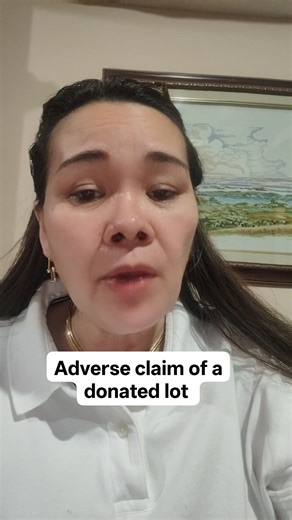 148K views · 3.7K reactions | An adverse claim is a legal assertion of a conflicting interest or right to a property registered in another person's name #adverseclaim #mayrightba #donatedlot | Gina Bontuyan Clarus | Facebook