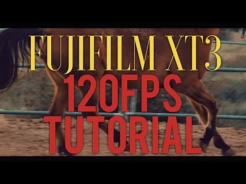 Fujifilm XT3 Slow Motion Tutorial