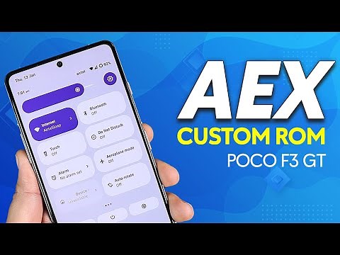 Install ANDROID 12 AEX Custom ROM on POCO F3 GT - AOSP Extended v9.0