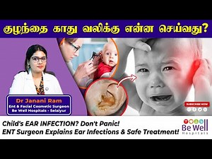 Child Crying from Ear Pain? 👂 ENT Surgeon Explains Ear Infections & Safe Treatment!