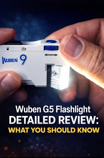 Wuben G5 flashlight detailed review: What you should know