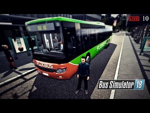【巴士模拟18】言归正传吧（通关）第10期 Bus Simulator 18